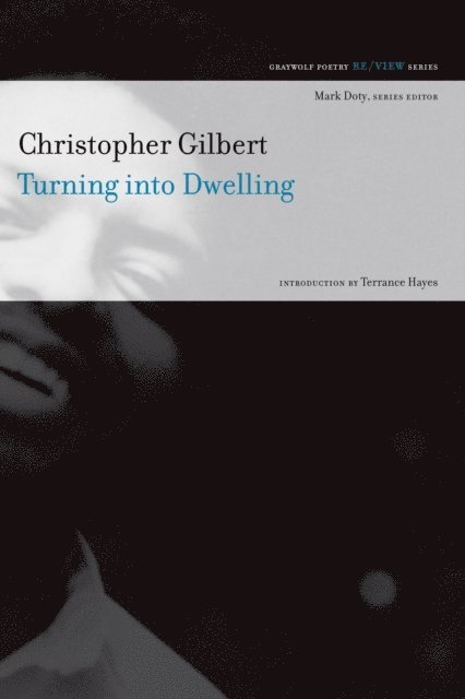 Christopher Gilbert - Turning into Dwelling, E-bok