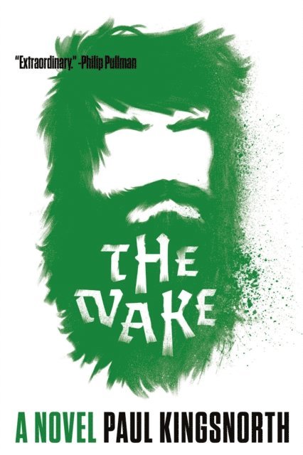 Paul Kingsnorth - Wake, E-bok