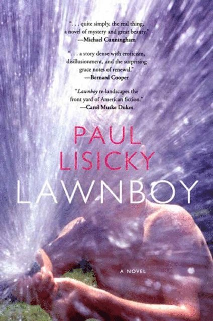 Paul Lisicky - Lawnboy, E-bok