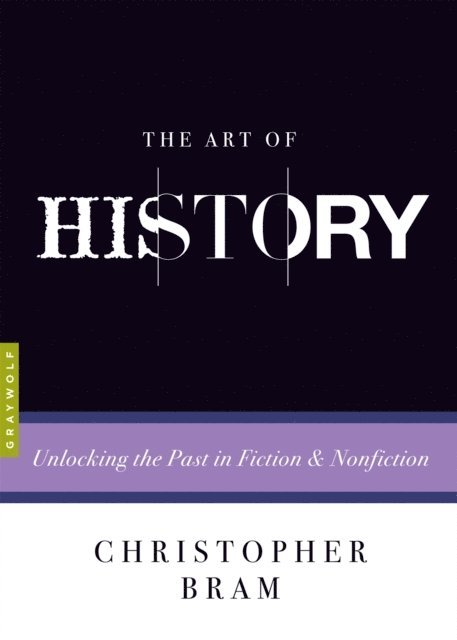 Christopher Bram - Art of History, E-bok