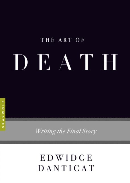 Edwidge Danticat - Art of Death, E-bok