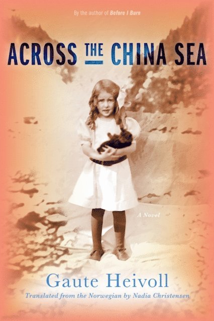 Gaute Heivoll - Across the China Sea, E-bok. Tillgänglighet: Lägg i varukorg