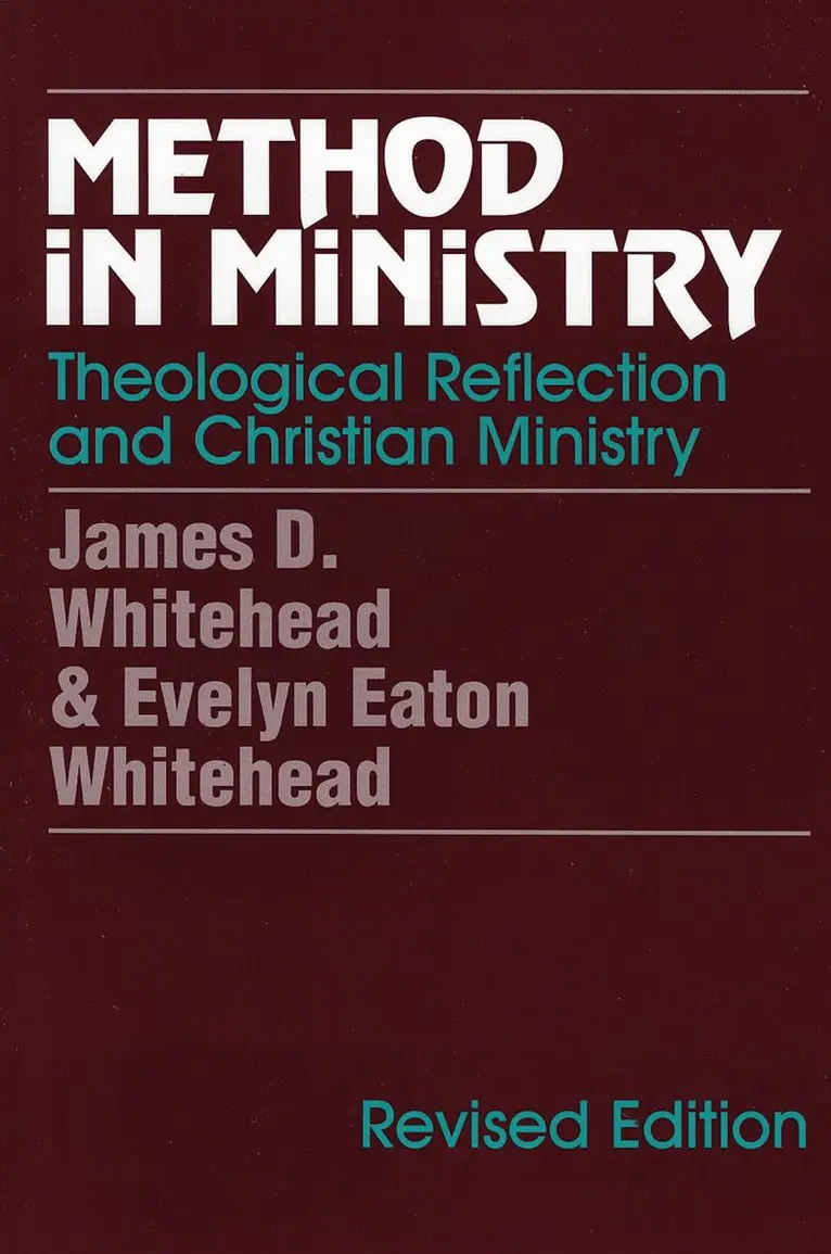 James D. Whitehead, Evelyn Eaton Whitehead - Method in Ministry, Häftad. Tillgänglighet: Lägg i varukorg