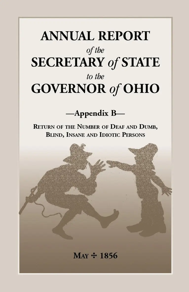 Ohio Secretary of State - Annual Report of the Secretary of State to the Governor of Ohio, Appendix B, Häftad. Tillgänglighet: Lägg i varukorg