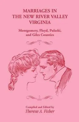 Therese a Fisher - Marriages in the New River Valley, Virginia, Häftad. Tillgänglighet: Lägg i varukorg