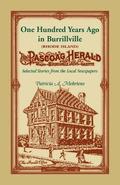 100 Years Ago In Burrillville (Rhode Island)
