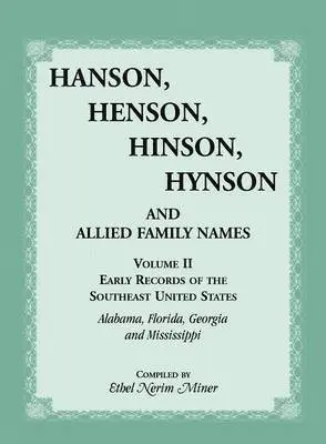 Ethel Nerim Miner - Hanson, Henson, Hinson, Hynson, and Allied Family Names, Volume 2, Häftad. Tillgänglighet: Lägg i varukorg