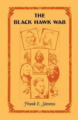 Frank E Stevens - Black Hawk War, Häftad