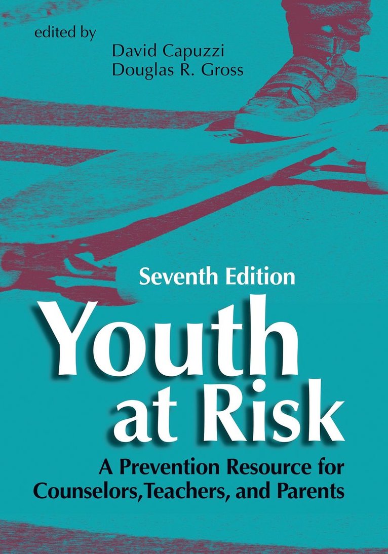 David Capuzzi, Douglas R. Gross - Youth at Risk, Häftad. Tillgänglighet: Tillfälligt slut