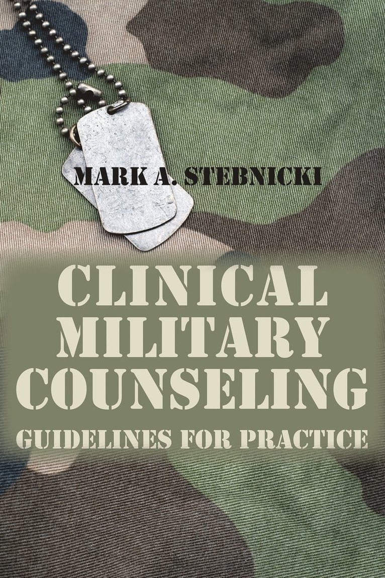 Mark A. Stebnicki - Clinical Military Counseling, Häftad