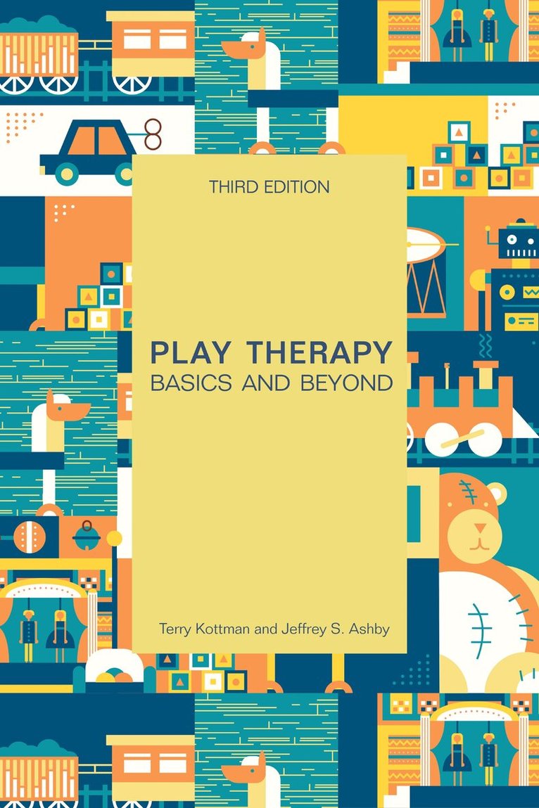 Terry Kottman, Jeffrey S. Ashby - Play Therapy, Häftad