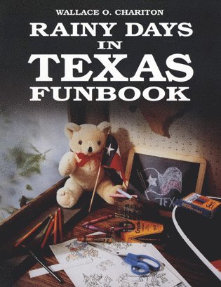 Wallace Charition - Rainy Days In Texas Funbook, Häftad