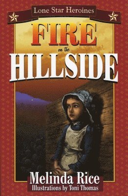 Melinda Rice - Fire on the Hillside, Häftad. Tillgänglighet: Tillfälligt slut