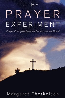 Margaret Therkelsen - Prayer Experiment, Häftad