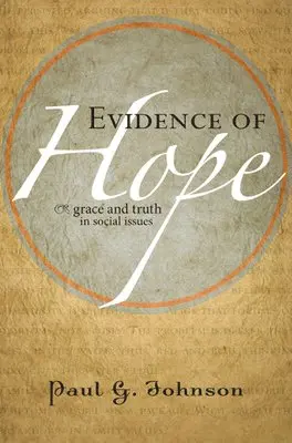 Paul G Johnson - Evidence of Hope, Häftad. Tillgänglighet: Lägg i varukorg