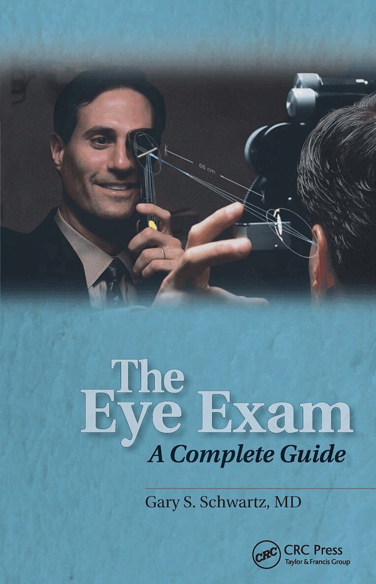 Gary S. Schwartz - Eye Exam, Häftad. Tillgänglighet: Lägg i varukorg