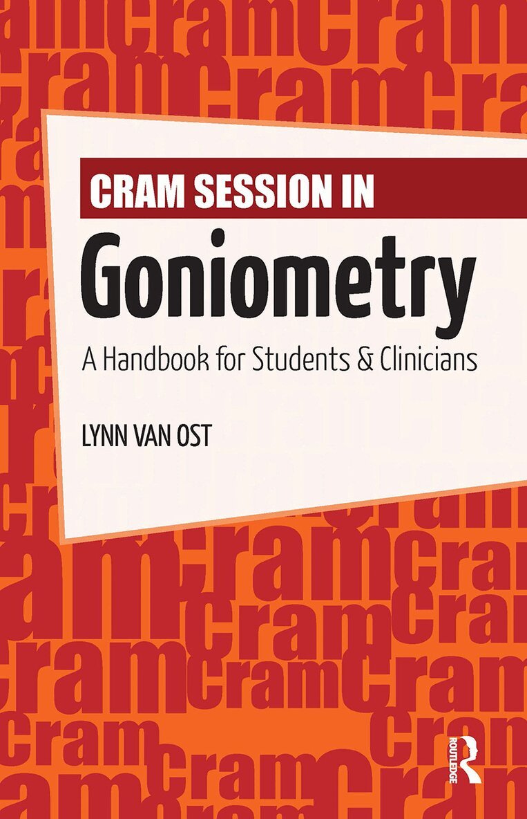 Lynn Van Ost - Cram Session in Goniometry, Häftad. Tillgänglighet: Lägg i varukorg