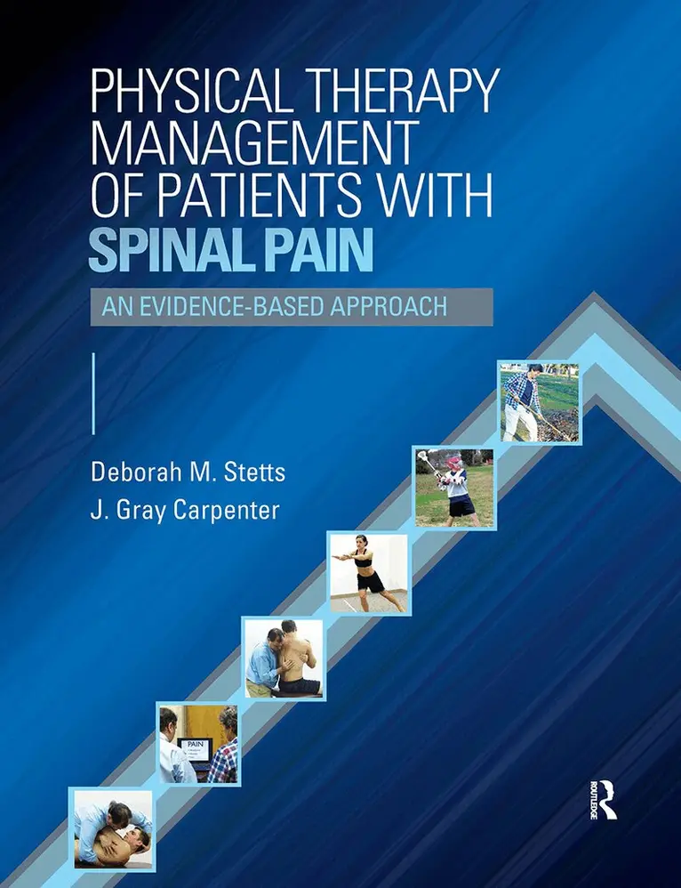 Deborah Stetts, Gray Carpenter - Physical Therapy Management of Patients with Spinal Pain, Inbunden. Tillgänglighet: Lägg i varukorg