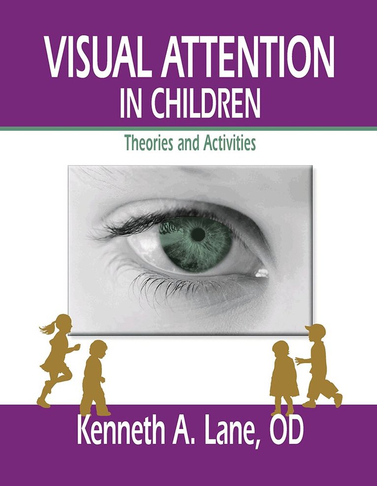Kenneth Lane - Visual Attention in Children, Häftad. Tillgänglighet: Lägg i varukorg