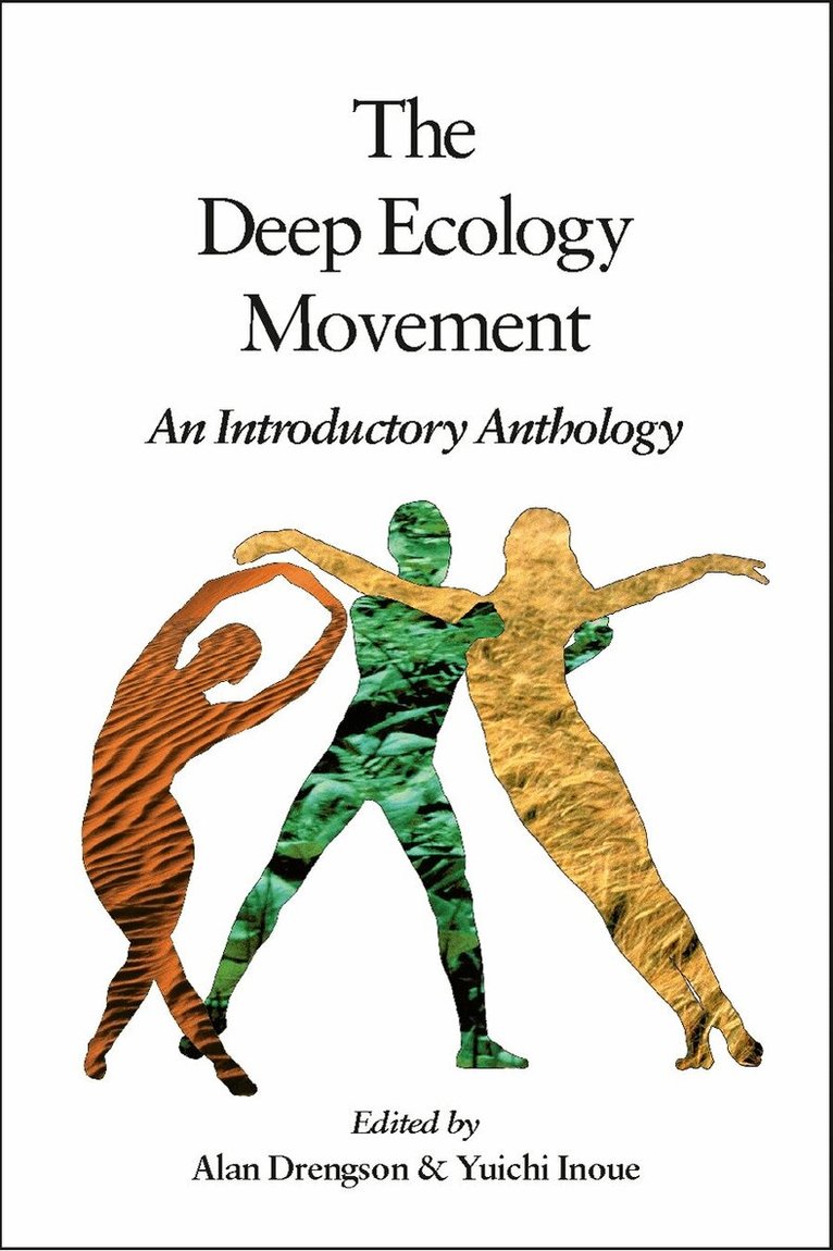 Alan Drengson, Yuichi Inoue - Deep Ecology Movement, Häftad