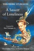 Saucer of Loneliness