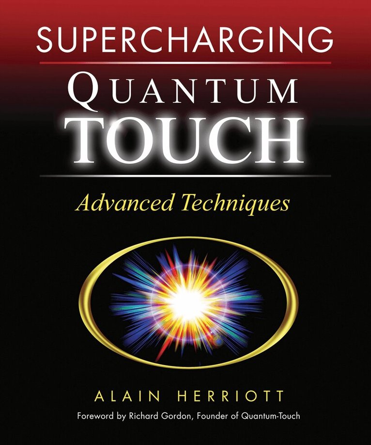 Alain Herriott - Supercharging Quantum-Touch, Häftad