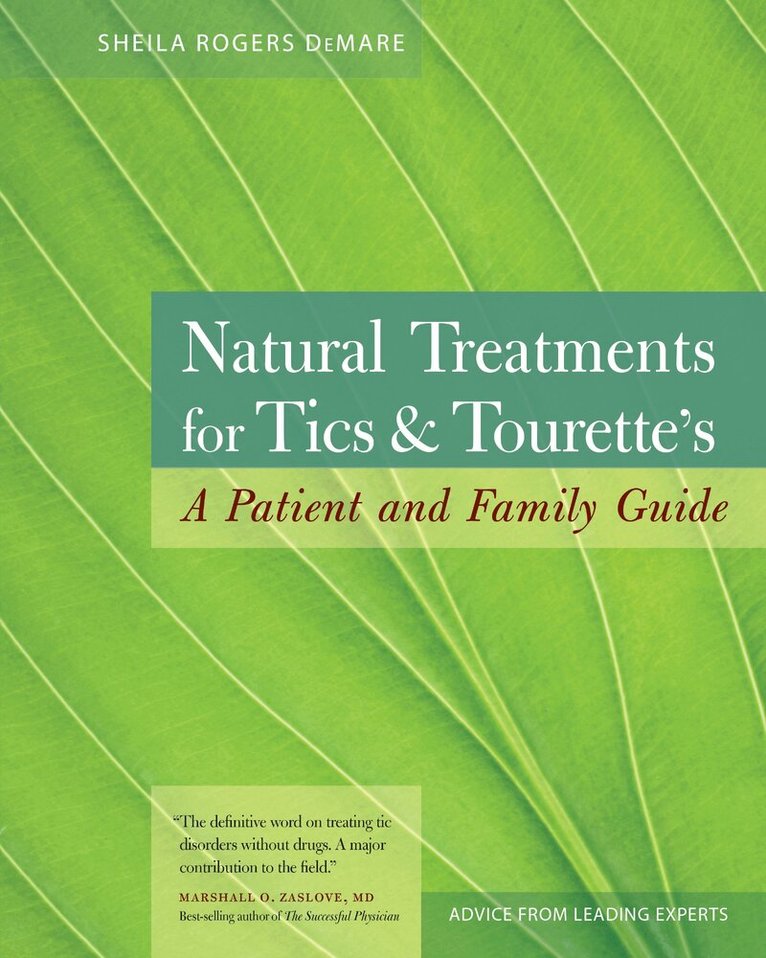 Sheila Rogers DeMare - Natural Treatments for Tics and Tourette's, Häftad. Tillgänglighet: Lägg i varukorg