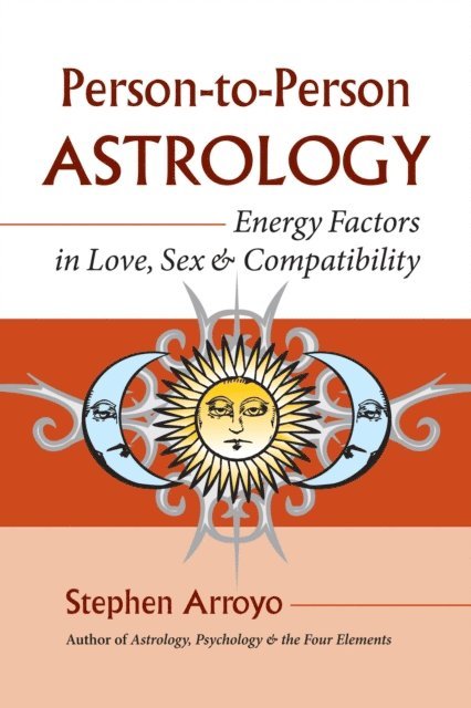 Stephen Arroyo - Person-to-Person Astrology, E-bok