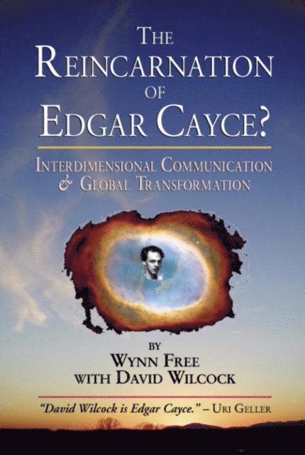 David Wilcock, Wynn Free - Reincarnation of Edgar Cayce?, E-bok