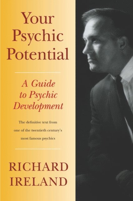 Richard Ireland - Your Psychic Potential, E-bok