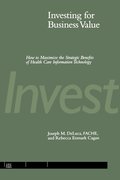 Investing for Business Value