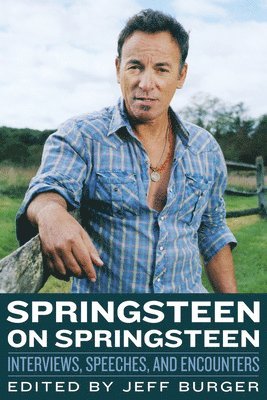 Jeff Burger, Jeff Burger - Springsteen on Springsteen, Häftad. Tillgänglighet: Lägg i varukorg