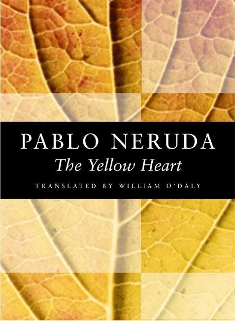 Pablo Neruda - Yellow Heart, Häftad