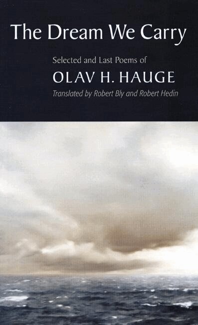 Olav H. Hauge - Dream We Carry, Häftad