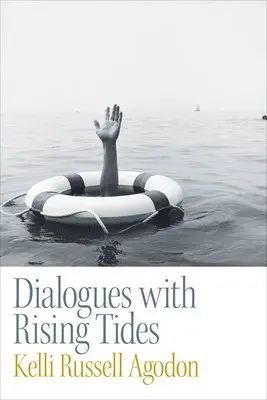 Kelli Russell Agodon - Dialogues with Rising Tides, Häftad. Tillgänglighet: Tillfälligt slut