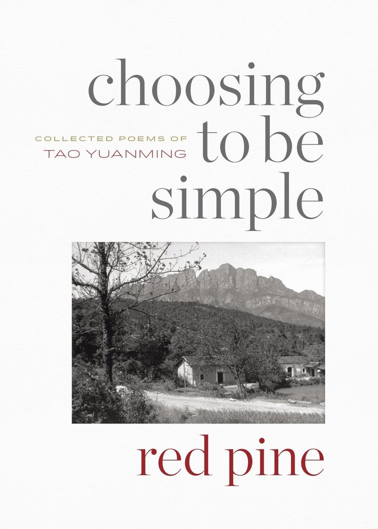 Tao Yuanming - Choosing to Be Simple, Häftad