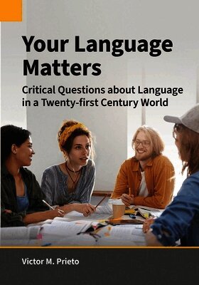 Victor M Prieto - Your Language Matters, Häftad