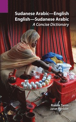 Rianne Tamis, Janet Persson - Sudanese Arabic-English - English-Sudanese Arabic, Inbunden