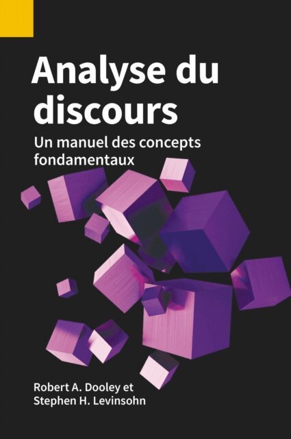 Stephen H Levinsohn, Robert A Dooley - Analyse du discours, E-bok