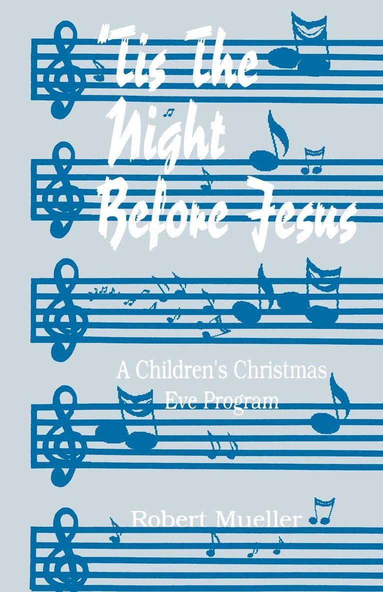 Robert Mueller - 'Tis The Night Before Jesus, Häftad