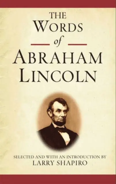 Abraham Lincoln - Words of Abraham Lincoln, E-bok. Tillgänglighet: Lägg i varukorg