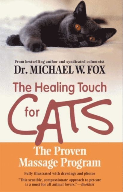 Michael W. Fox - Healing Touch for Cats, E-bok