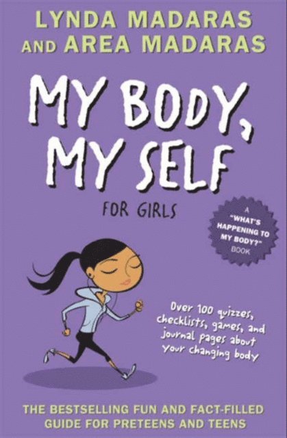 Area Madaras, Lynda Madaras - My Body, My Self for Girls, E-bok