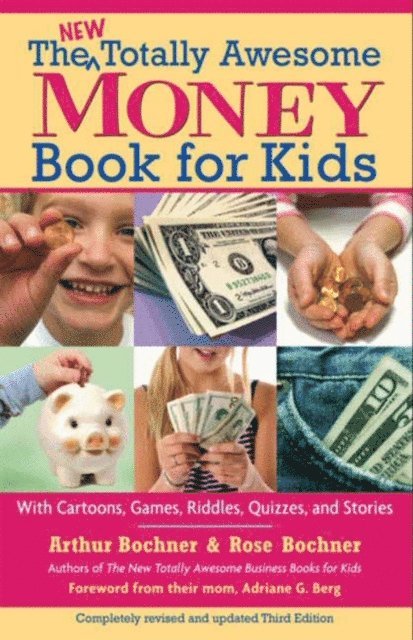 Rose Bochner, Arthur Bochner - New Totally Awesome Money Book For Kids, E-bok