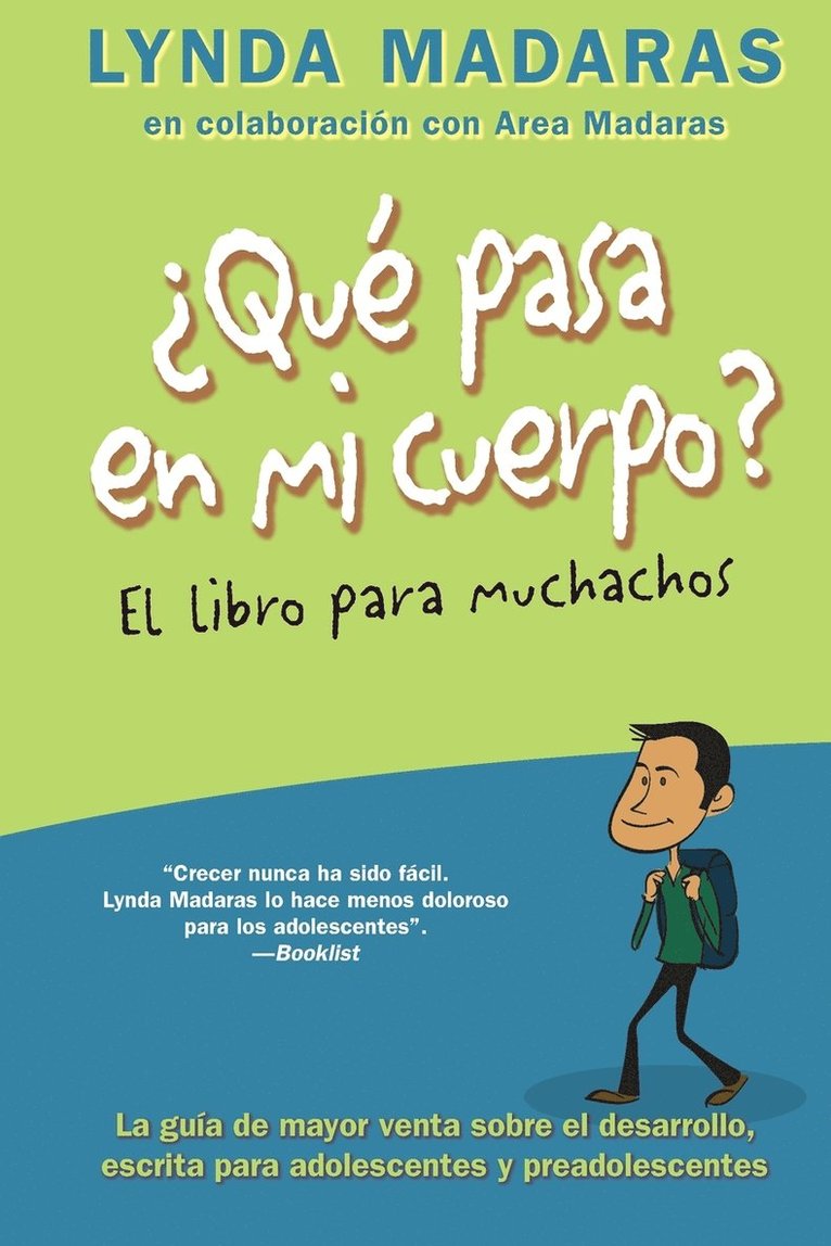 Lynda Madaras, Area Madaras - Que Pasa En Mi Cuerpo? El Libro Para Muchachos: La Guía de Mayor Venta Sobre El Desarrollo, Escrita Para Adolescentes Y Preadolescentes = What's Happe, Häftad
