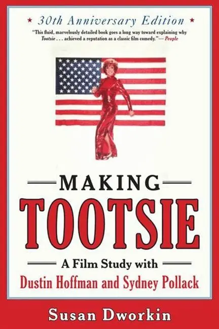 Susan Dworkin - Making Tootsie: Inside the Classic Film with Dustin Hoffman and Sydney Pollack, Häftad. Tillgänglighet: Lägg i varukorg