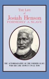 Life of Josiah Henson
