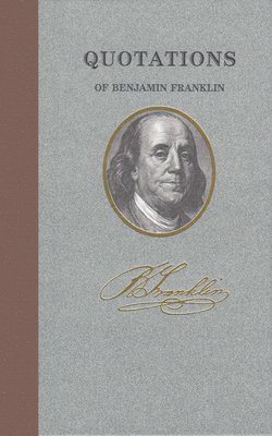 Benjamin Franklin - Benjamin Franklin, Inbunden