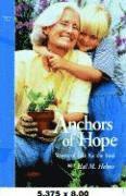Anchors of Hope: Words of Life for the Soul, Volume One