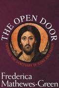 The Open Door: Entering the Sanctuary of Icons and Prayer